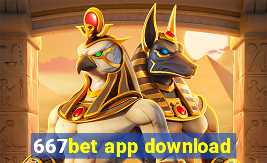 667bet app download